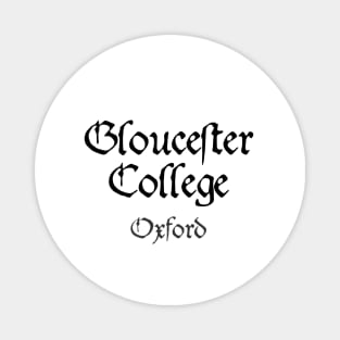 Oxford Gloucester College Medieval University Magnet